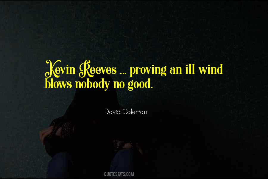 David Coleman Quotes #1443687