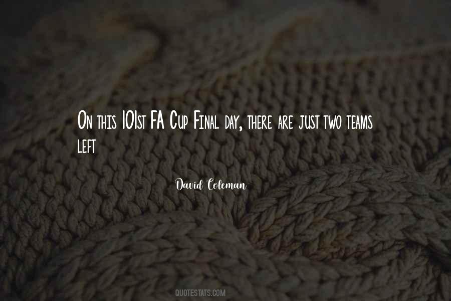 David Coleman Quotes #1682364