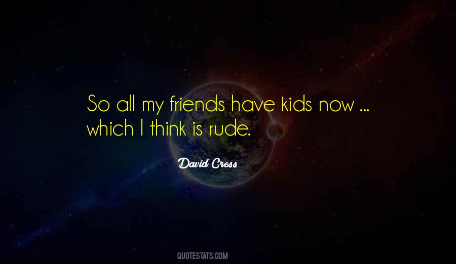 David Cross Quotes #380425