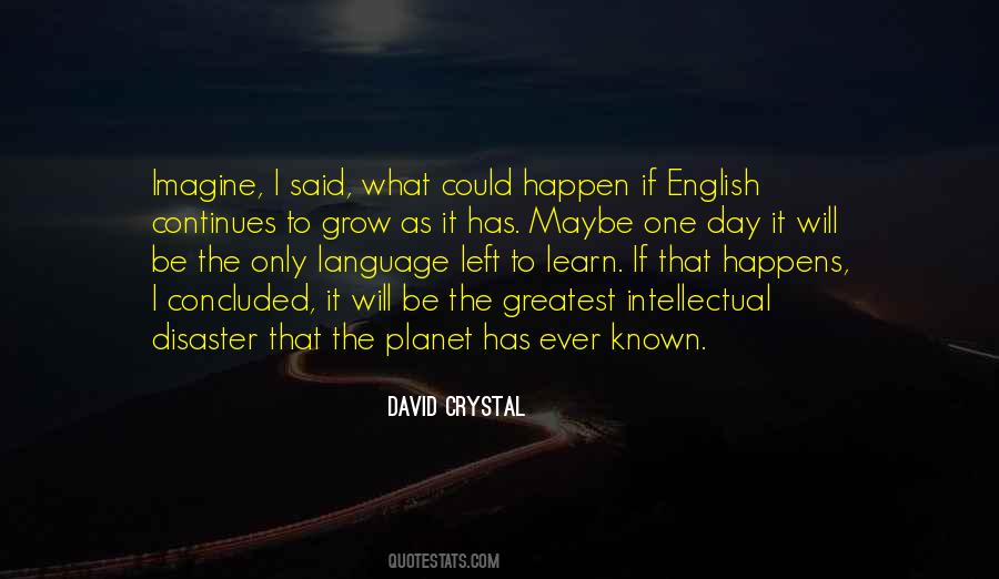 David Crystal Quotes #1221105