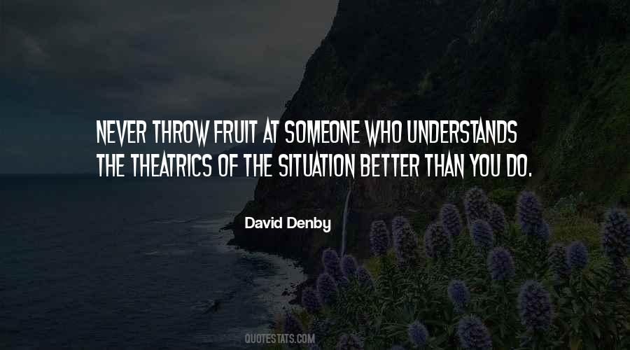 David Denby Quotes #920107