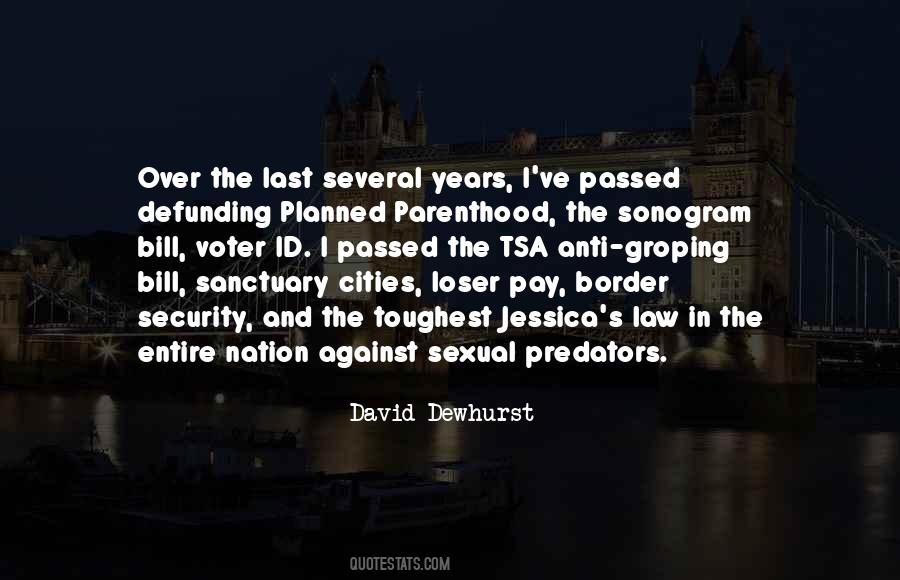 David Dewhurst Quotes #1645918