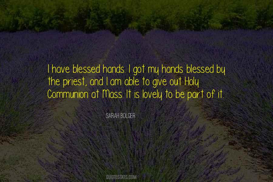 Quotes About Holy Communion #1038576