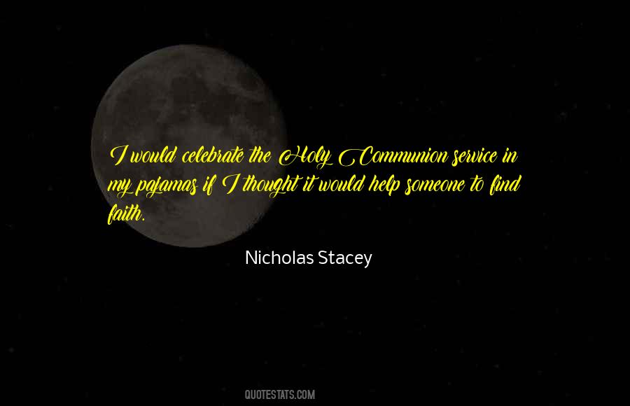 Quotes About Holy Communion #894392