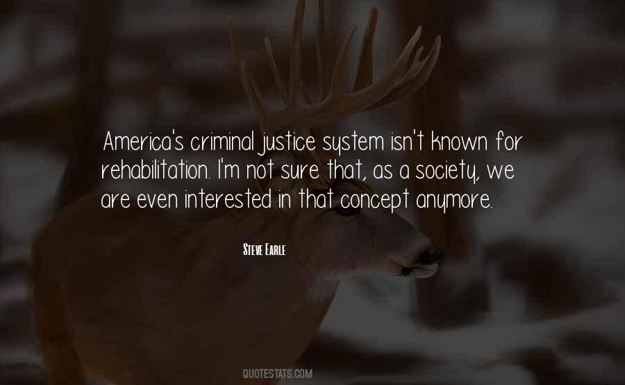 Quotes About Criminal Rehabilitation #1506199