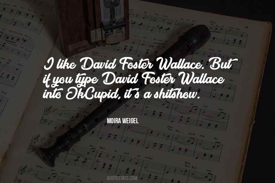 David Foster Quotes #1571460