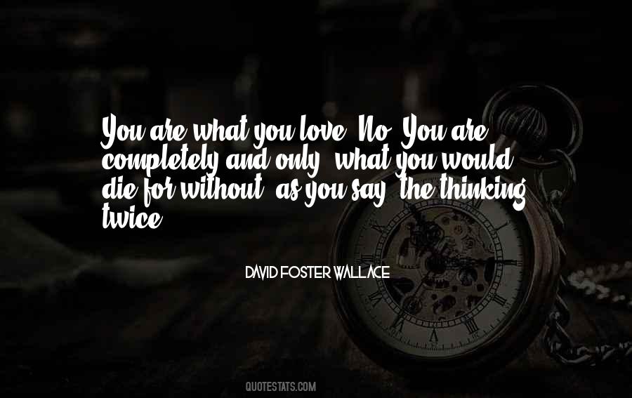 David Foster Quotes #167036