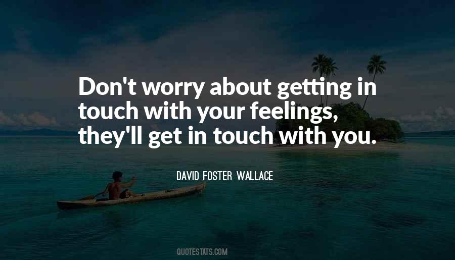 David Foster Quotes #299156 David Foster Quotes #299156