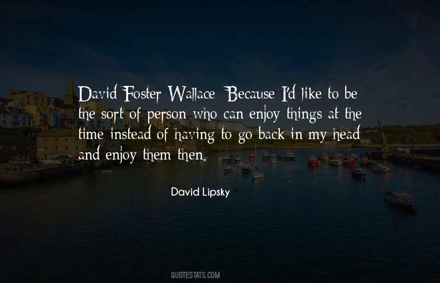 David Foster Quotes #861396