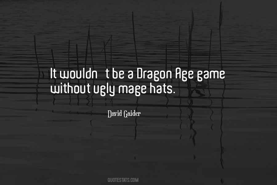 David Gaider Quotes #952862