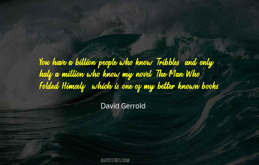 David Gerrold Quotes #1653399