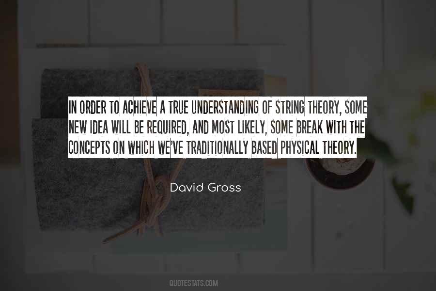 David Gross Quotes #519917