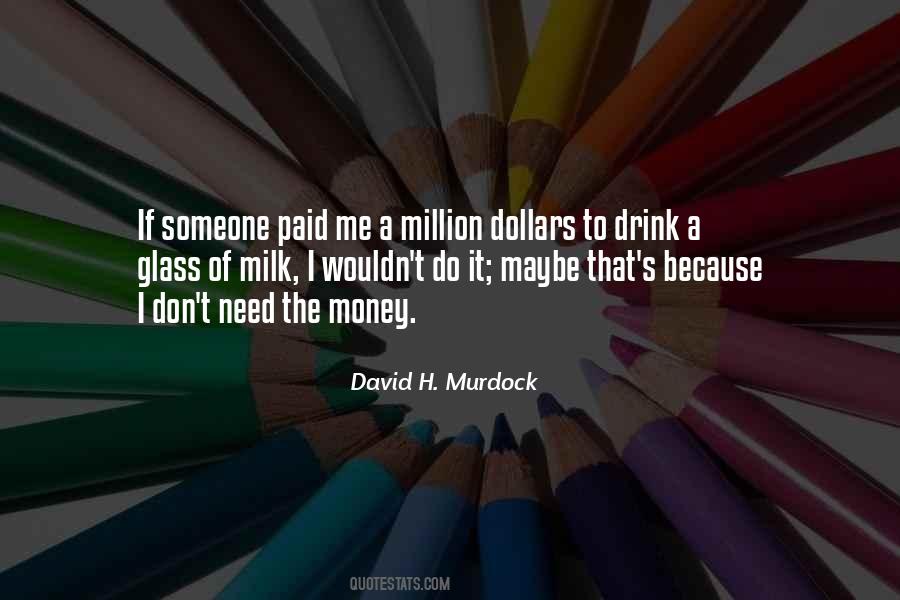 David H Murdock Quotes #1380937