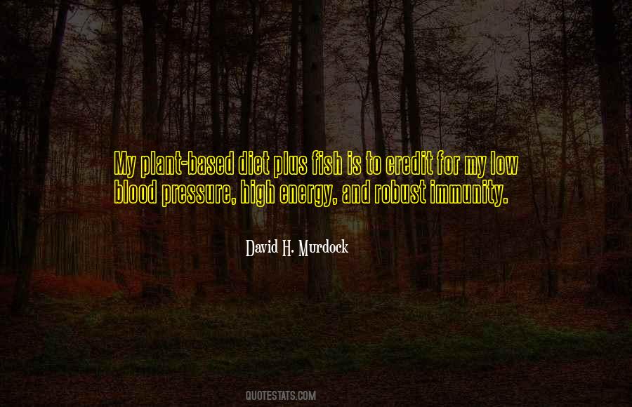 David H Murdock Quotes #1441156