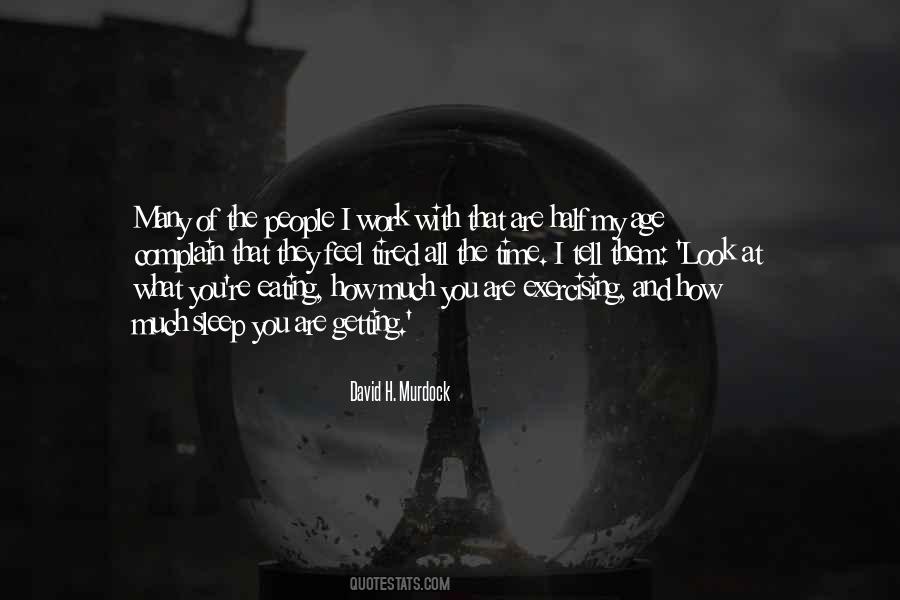 David H Murdock Quotes #264967