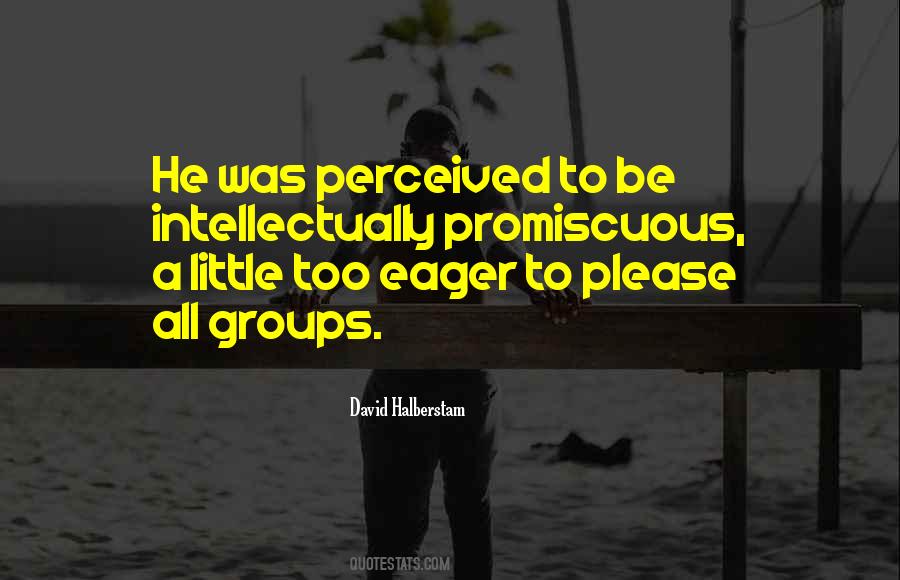 David Halberstam Quotes #1138377