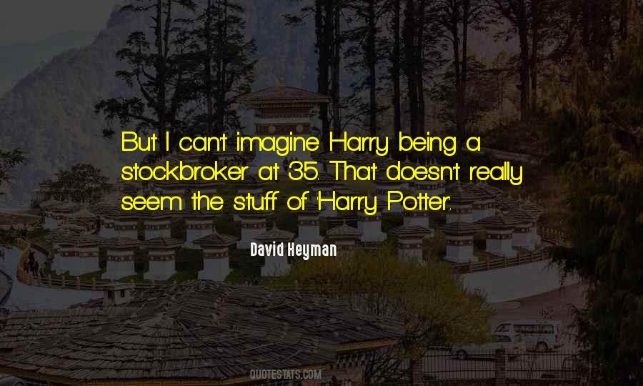 David Heyman Quotes #1178324