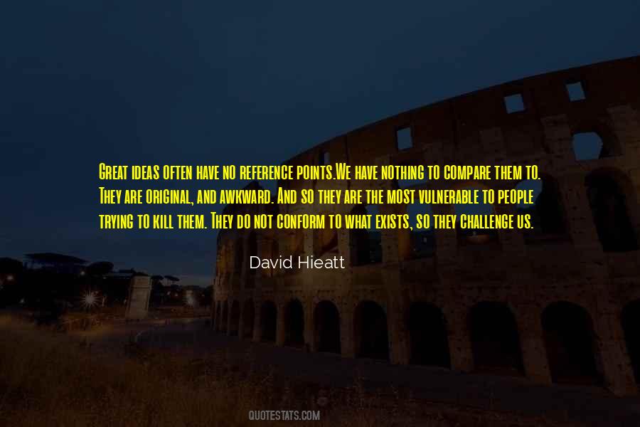 David Hieatt Quotes #1378447