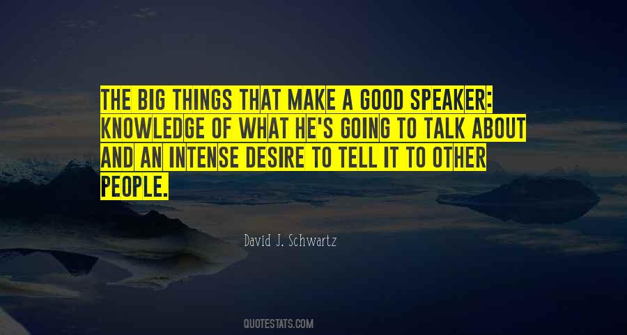 David J Schwartz Quotes #1379667