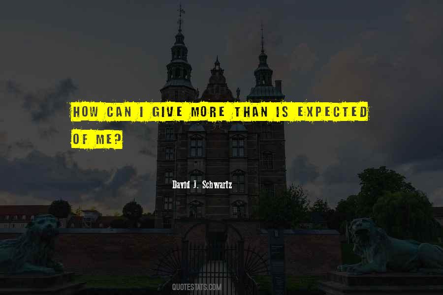 David J Schwartz Quotes #1490851