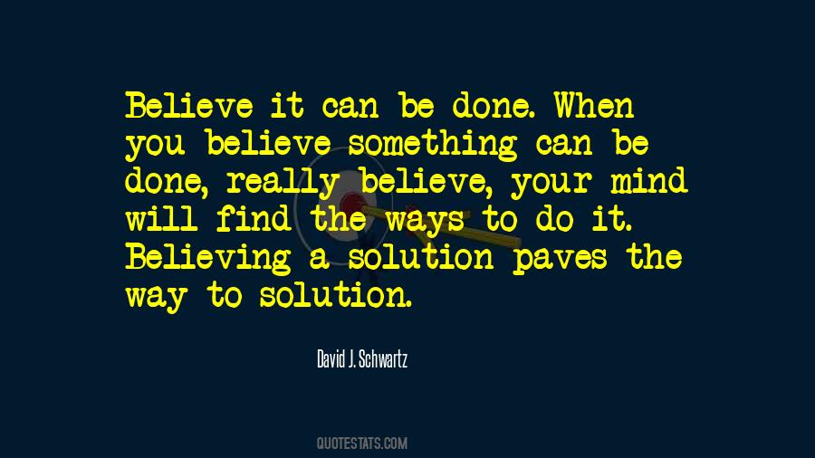 David J Schwartz Quotes #1720319