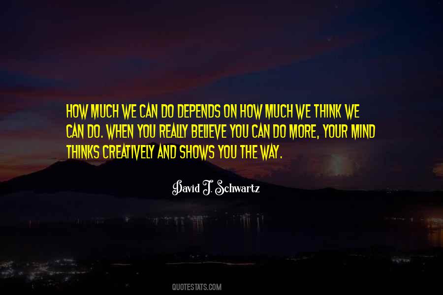 David J Schwartz Quotes #361661