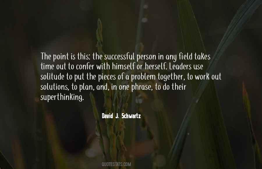 David J Schwartz Quotes #381262