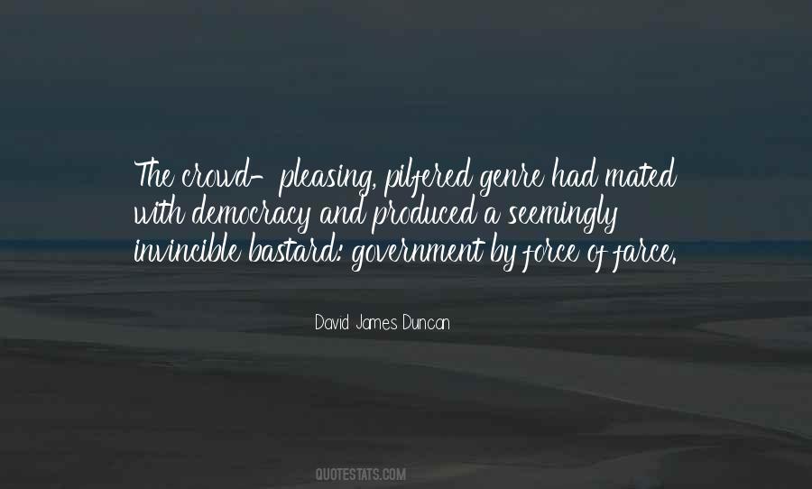 David James Duncan Quotes #521167