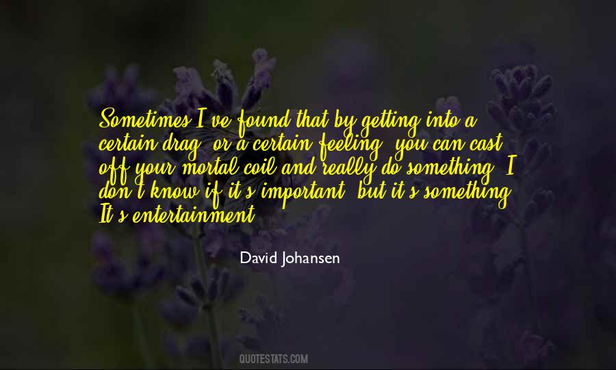 David Johansen Quotes #1007269