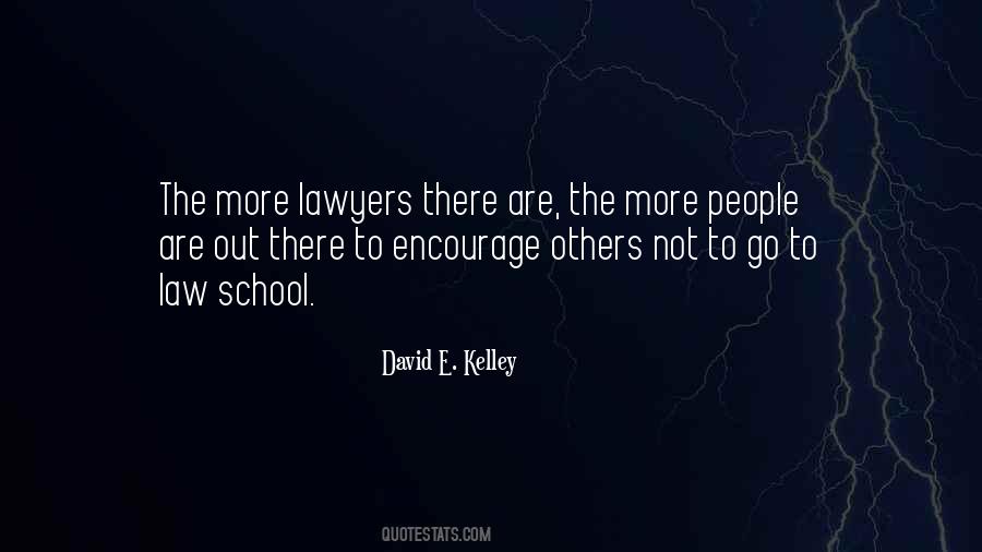 David Kelley Quotes #1056783