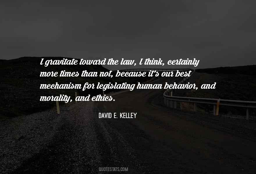 David Kelley Quotes #1407763