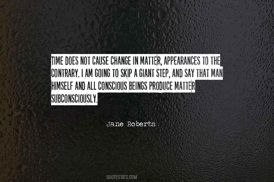 Quotes About Change One Step At A Time #546144