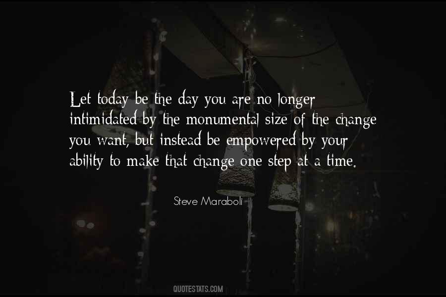 Quotes About Change One Step At A Time #656696