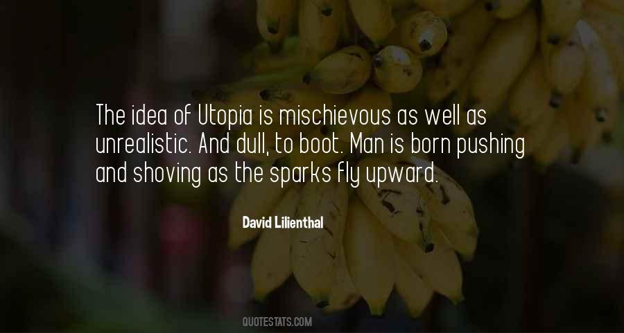David Lilienthal Quotes #677162