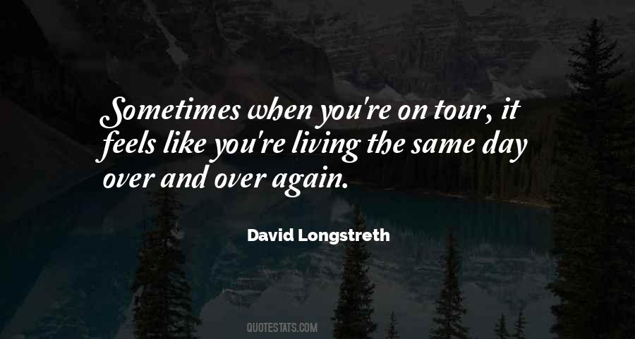 David Longstreth Quotes #1449640