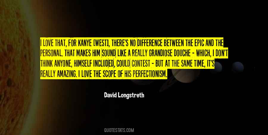 David Longstreth Quotes #1566751