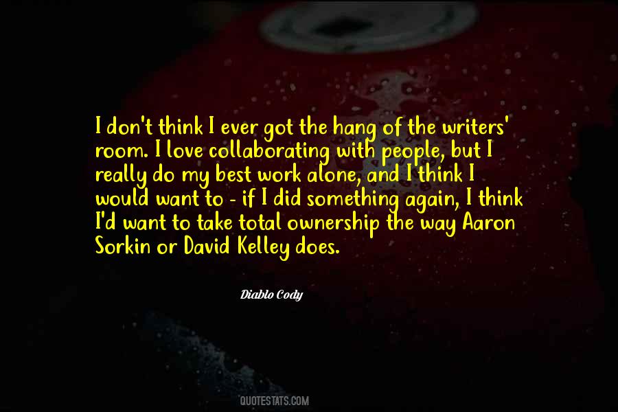 David M Kelley Quotes #656328