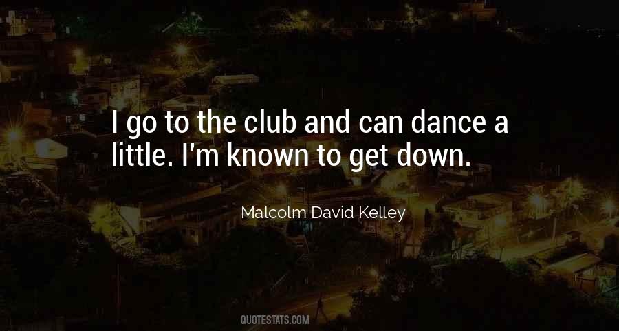 David M Kelley Quotes #668389