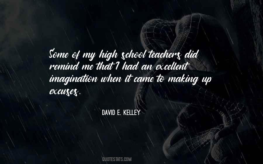 David M Kelley Quotes #719191