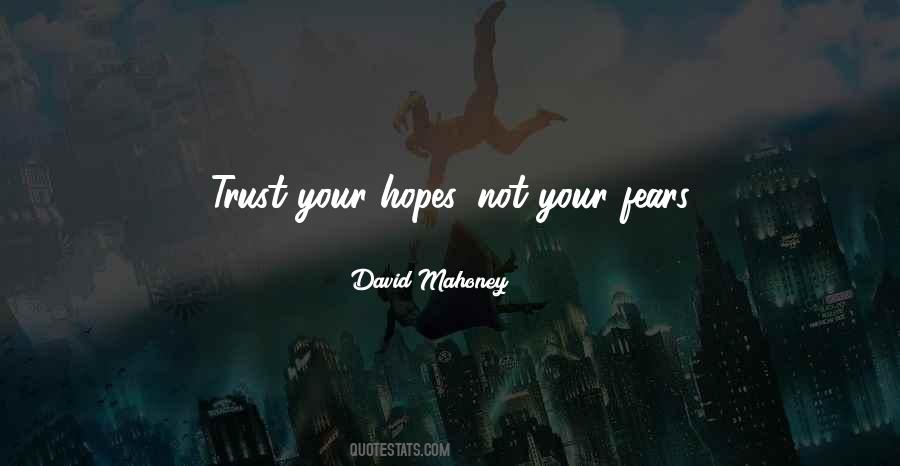 David Mahoney Quotes #360602