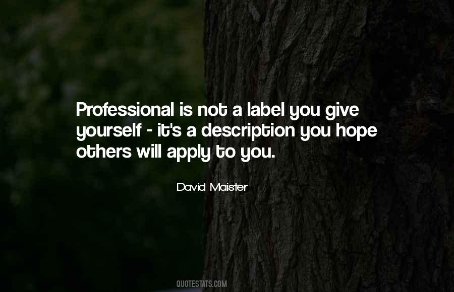 David Maister Quotes #300949