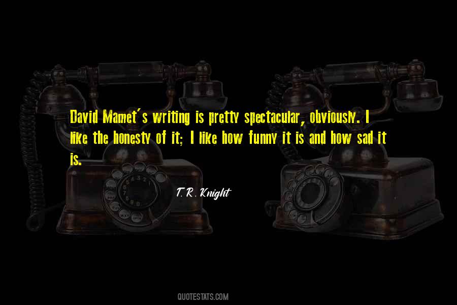 David Mamet Quotes #226440