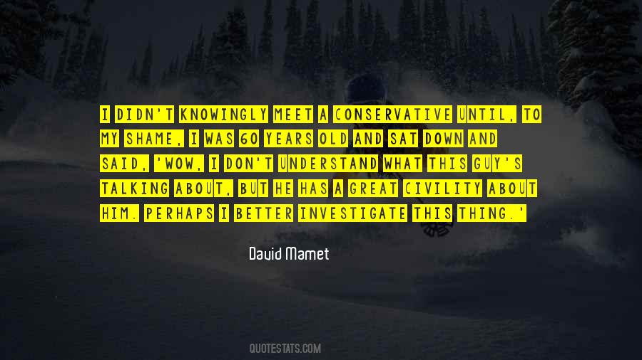 David Mamet Quotes #601580