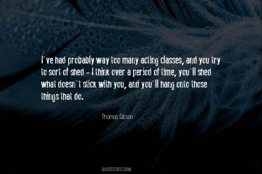 Quotes About Over Acting #1217021