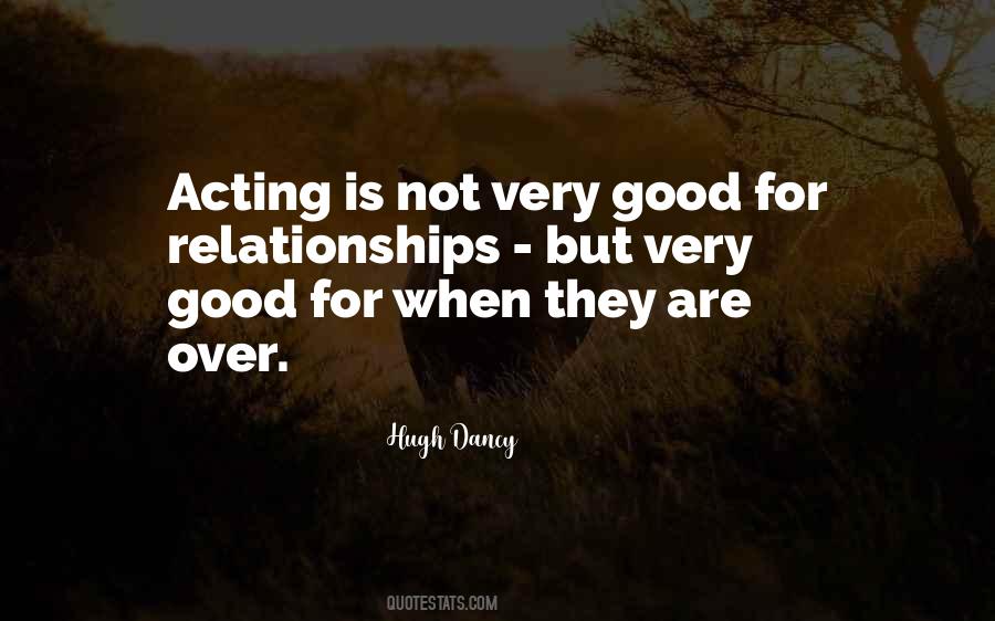 Quotes About Over Acting #933513