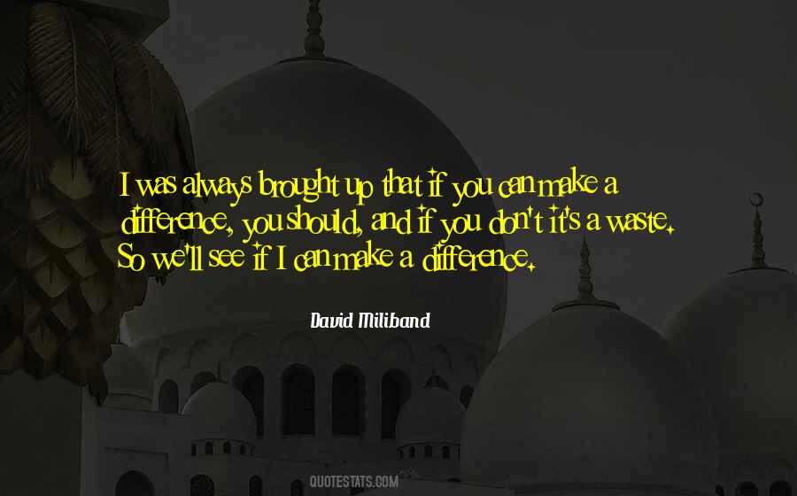 David Miliband Quotes #1317923