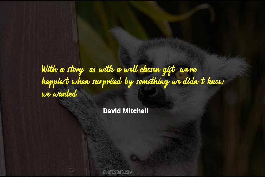 David Mitchell Quotes #80538