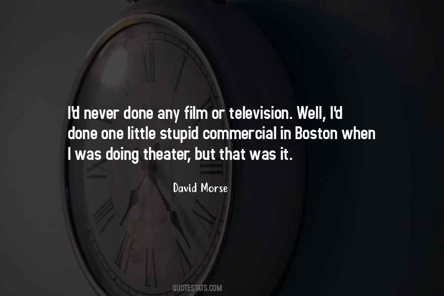 David Morse Quotes #1521245