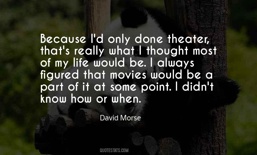 David Morse Quotes #172885