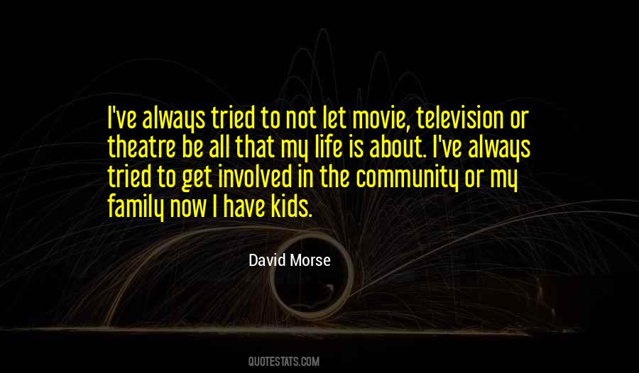 David Morse Quotes #92010